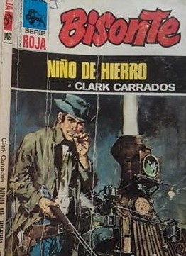 Serie Roja- Bisonte -Niño de Hierro - Novela