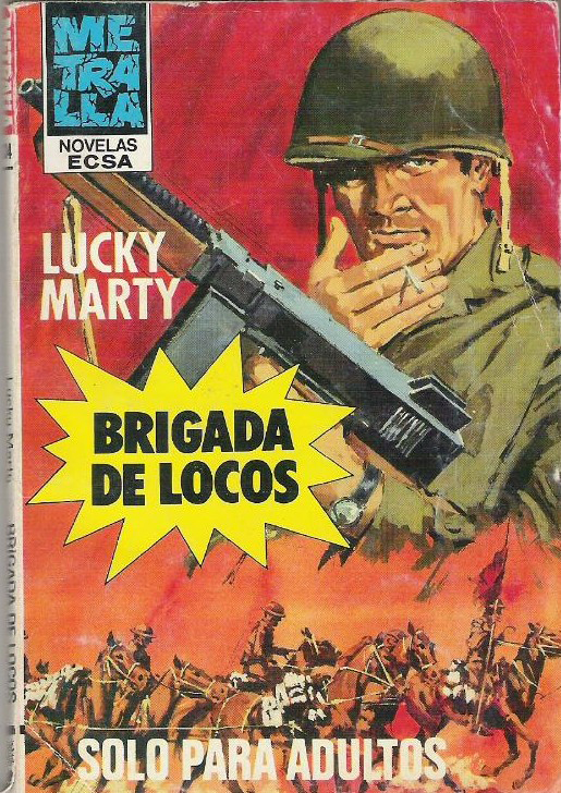 Novela - Brigada de Locos - Metralla