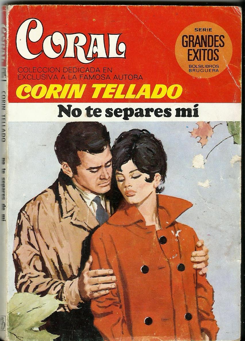 No te separes de mi - Corin Tellado